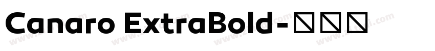 Canaro ExtraBold字体转换